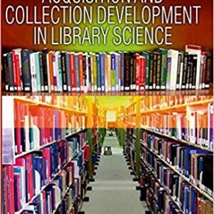 Acquisition And Collection Development In Library Science