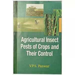 Agricultural Insect Pests of Crops And Their Control