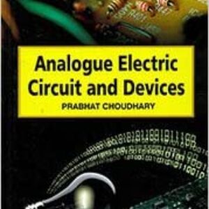 Analogue Electric Circuits And Devices