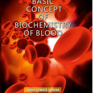 Basic Concept of Biochemistry of Blood