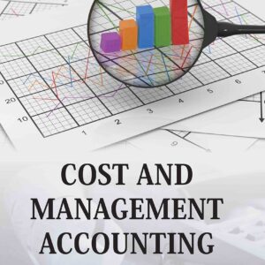 Cost and Management Accounting