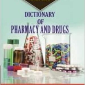 Dictionary Of Pharmacy And Drugs