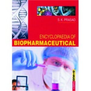 Encyclopaedia of Biopharmaceutical