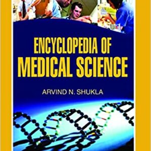 ENCYCLOPEDIA OF MEDICAL SCIENCE (5 VOLS. SET)