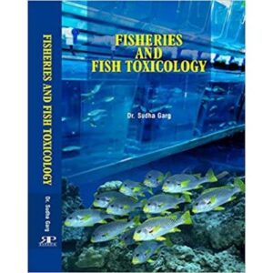 Fisheries and Fish Toxicology