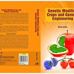Genetic Modified Crops and Genetic Engineering