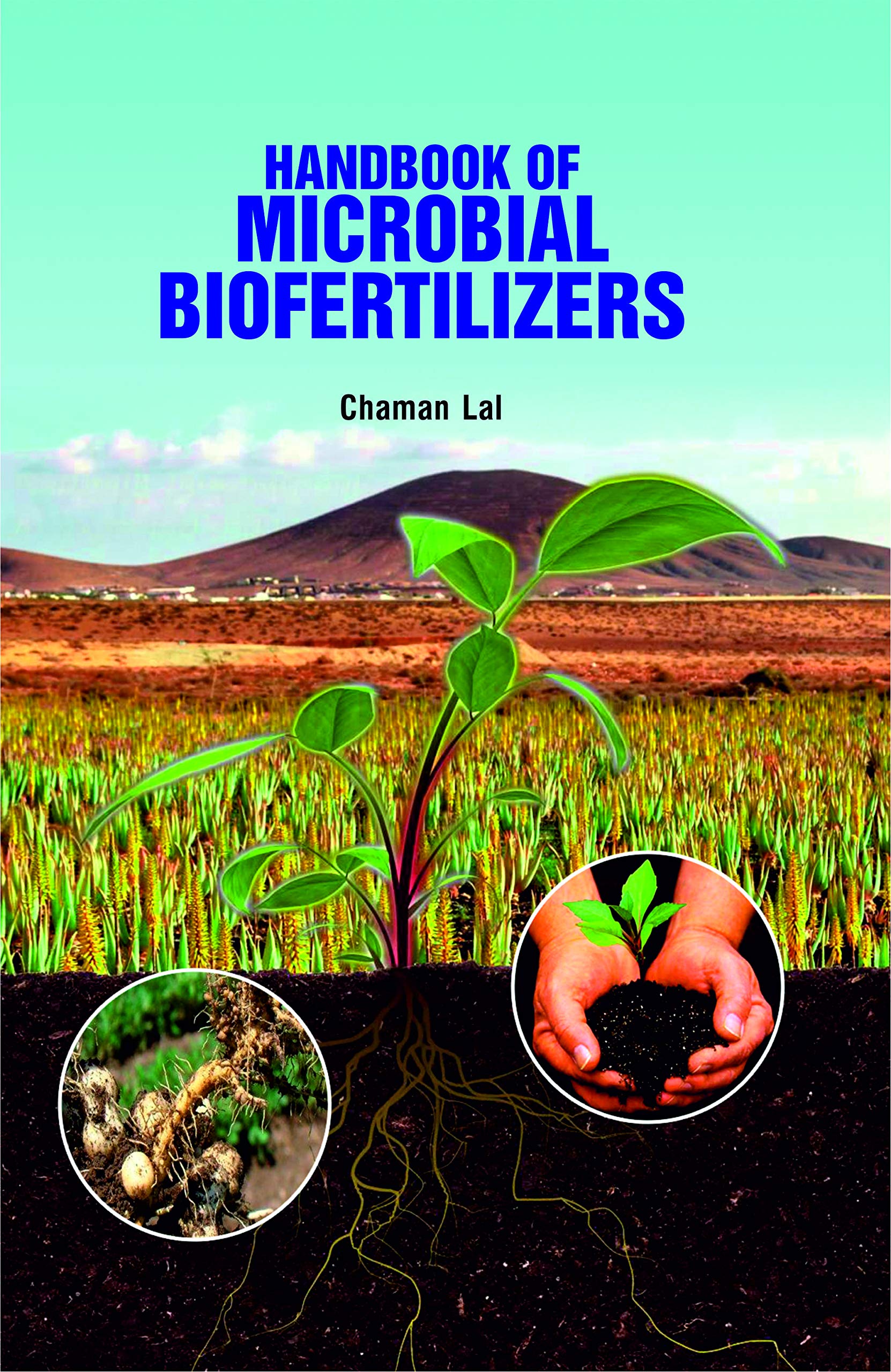Handbook of Microbial Biofertilizers
