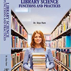Library Science : Functions and Practices