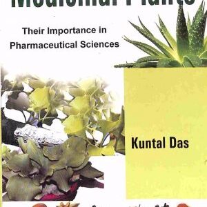 Medicinal Plants-Their Importance in Pharmaceutical Science