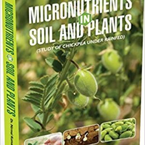 Micronutrients in Soil and Plants (Study of Chickpea Under Rainfed)