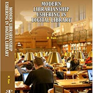 Modern Librarianship Ushering in Digital Library