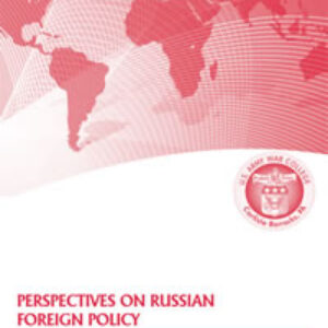 Perspectives on Russian Foreign Policy