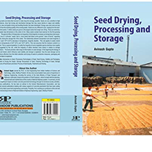 Seed drying, processing and storage