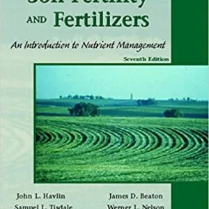 Soil Fertility and Fertilizers: An Introduction to Nutrient Management