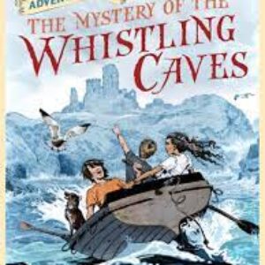 The Mystery of the Whistling Caves (Adventure Island)