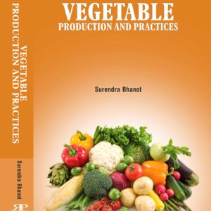 Vegetable Production and Practices