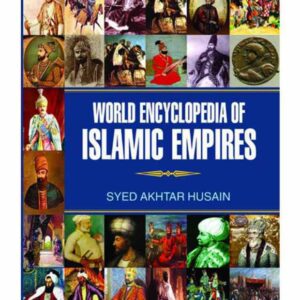 World Encyclopedia of Islamic Empires