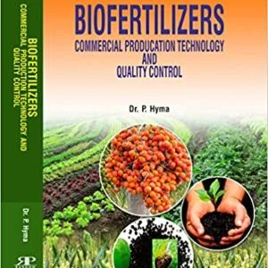 Biofertilizers: Commercial Production Technology and Quality Control