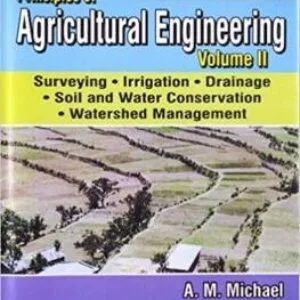 Principles Of Agricultural Engineering, Volume 2