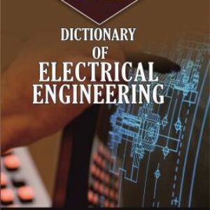Dictionary Of Electrical Engineering