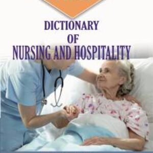 Dictionary Of Nursing And Hospitality