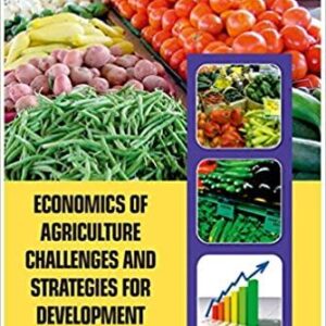 Economics of Agriculture Challenges and Strategies for Development
