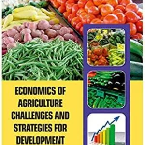 Economics of Agriculture Challenges and Strategies for Development