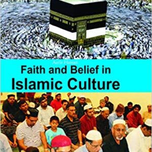 Faith And Belief In Islamic Culture