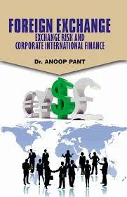 Foreign Exchange: Exchane Risk and Corporate International Finance