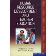 Human Resource Development and Teacher Education