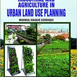 Industrial and Agriculture in Urban Land Use Planning