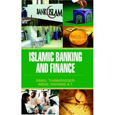 ISLAMIC BANKING AND FINANCE