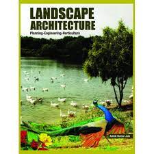 Landscape Architecture: Planning-Engineering-Horticulture