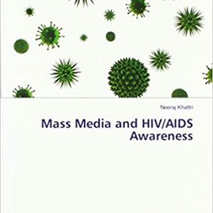 Mass Media And Hiv/Aids Awareness In Slums