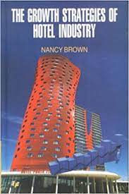 The Growth Strategies of Hotel Industry