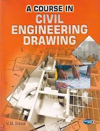 A Course in Civil Engineering Drawing
