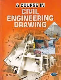 A Course in Civil Engineering Drawing