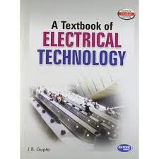 A Textbook of Electrical Technology