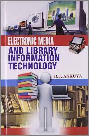 Electronic Media and Library Information Technology