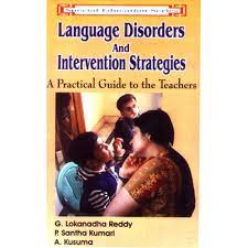 Language Disorders and Intervention Strategies