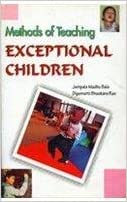 Methods of Teaching Exceptional Children