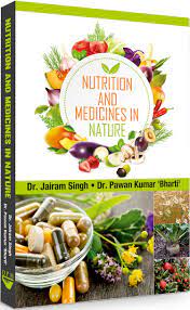 NUTRITION AND MEDICINES IN NATURE