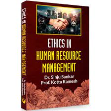 Ethics in Human Resource Management