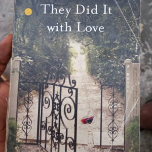 They Did It with Love by Kate Morgenroth