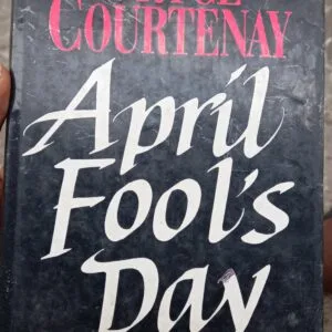 April Fool's Day by Bryce Courtenay