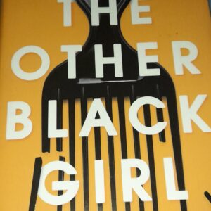 The Other Black Girl by Zakiya Dalila Harris
