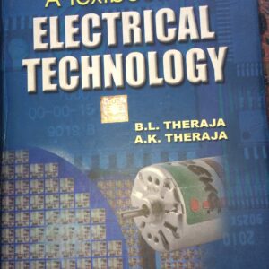 A Textbook of Electrical Technology by B.L. Theraja & A.K. Theraja