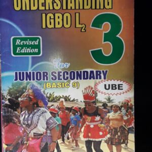 Understanding IGBO for J.S.S (Basic 9) by Chuks Favour Demson