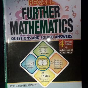 Recall Further Mathematics by Ezekiel Ezike