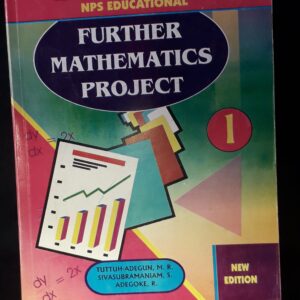 Further Mathematics Project Book 1 by Tuttuh-Q